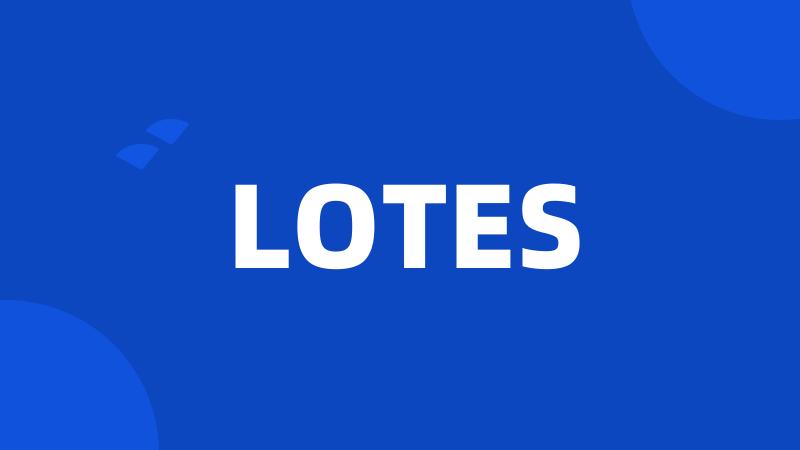 LOTES