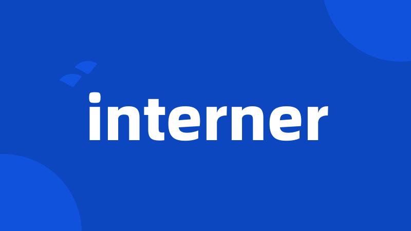 interner