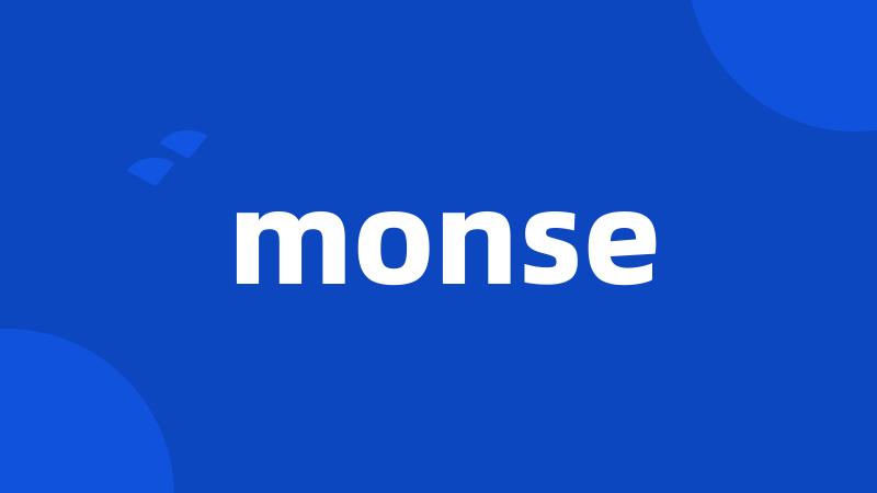 monse