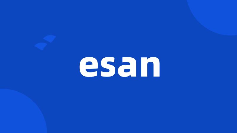 esan