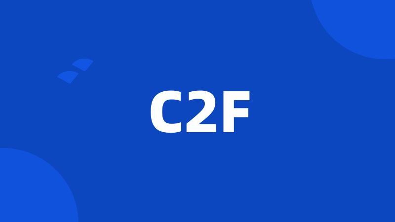 C2F