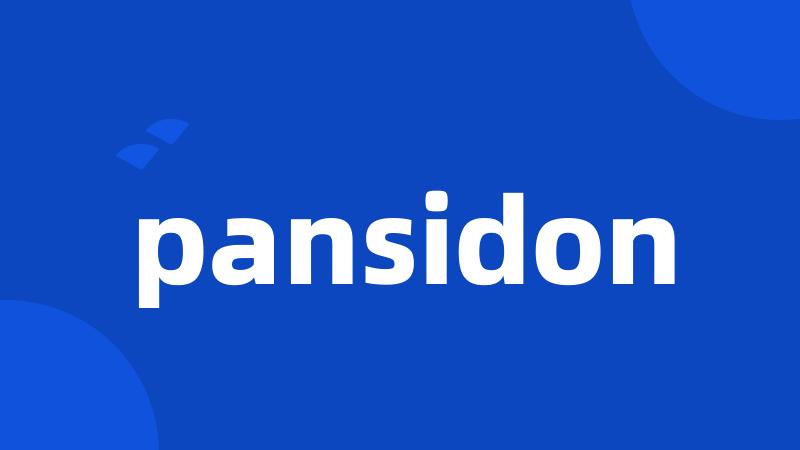 pansidon