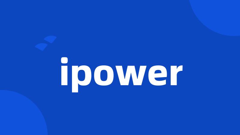 ipower