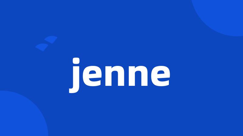 jenne