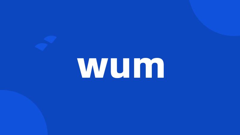 wum