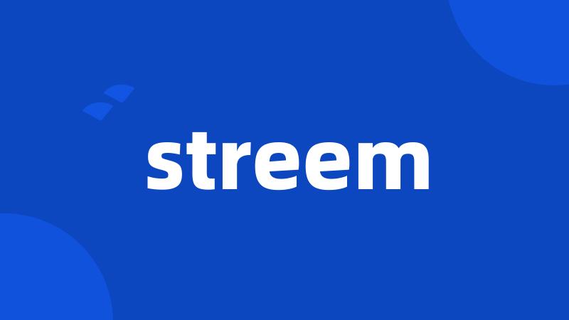 streem