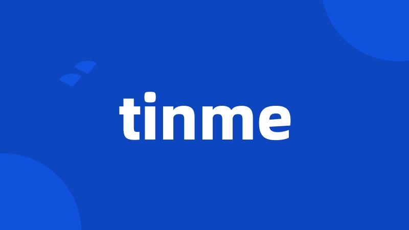 tinme