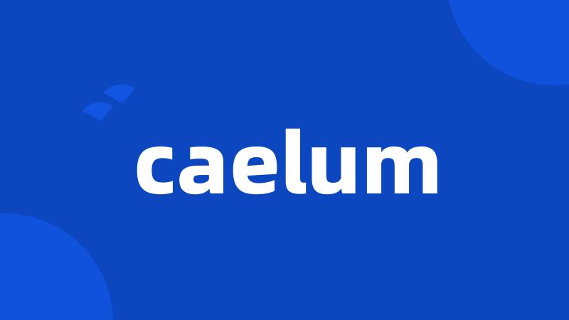 caelum