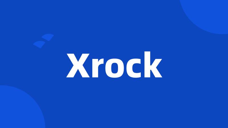 Xrock