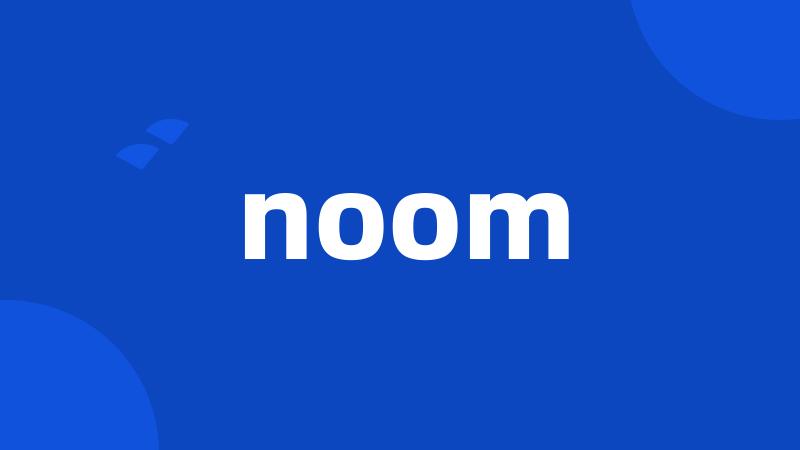 noom