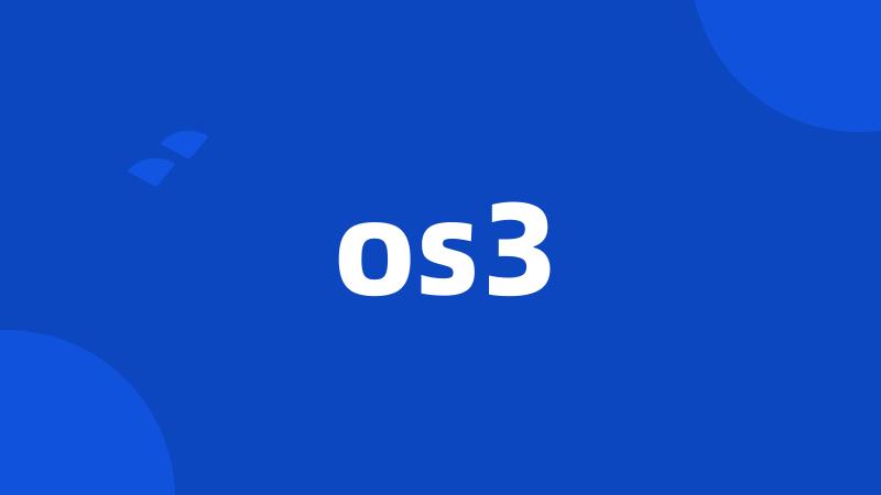 os3