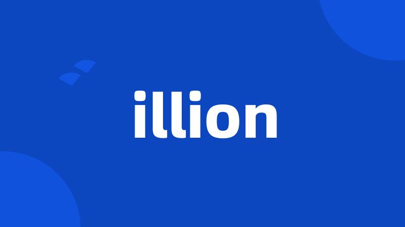 illion