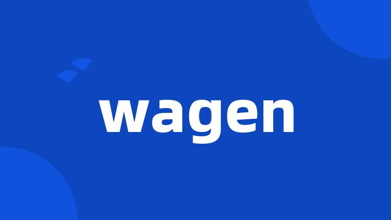 wagen