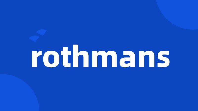 rothmans