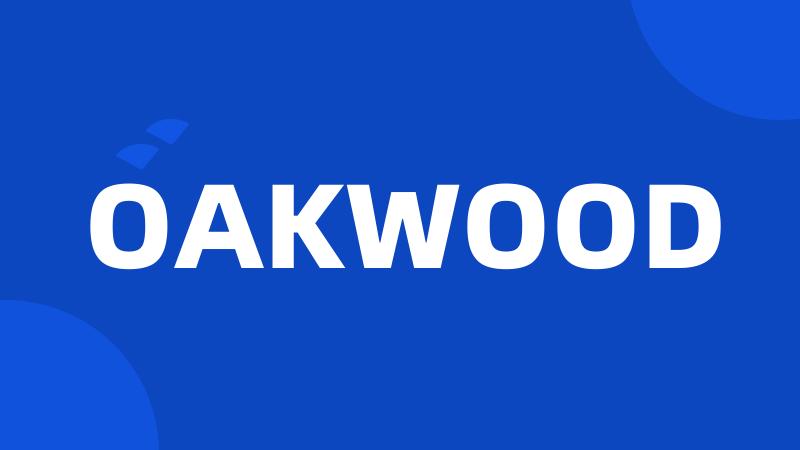 OAKWOOD