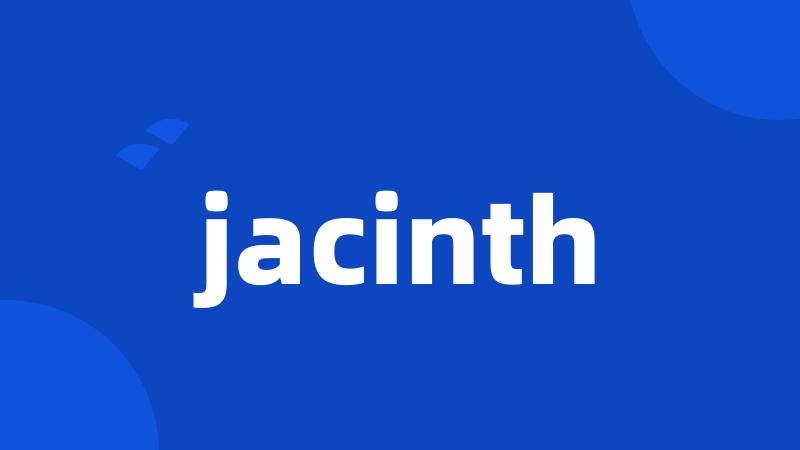 jacinth