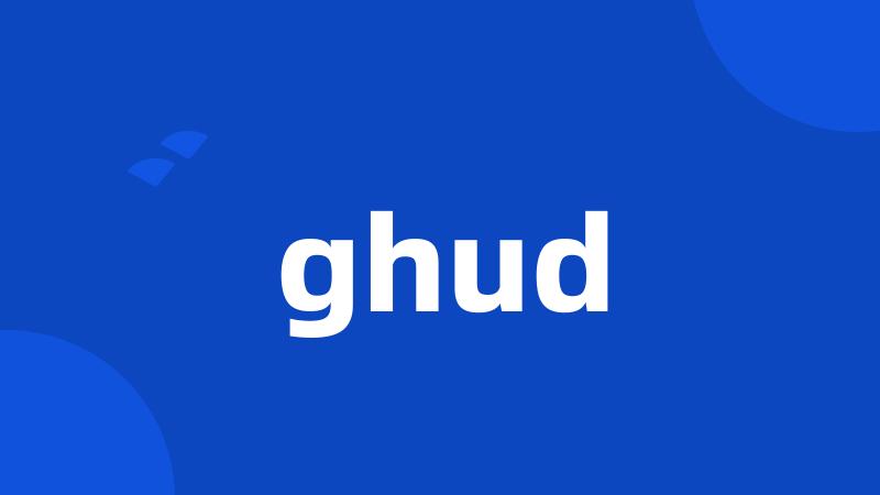 ghud