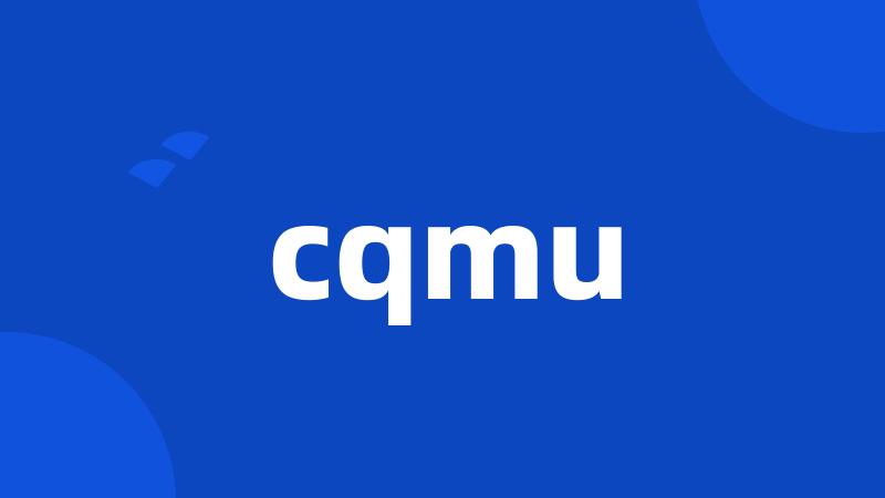 cqmu