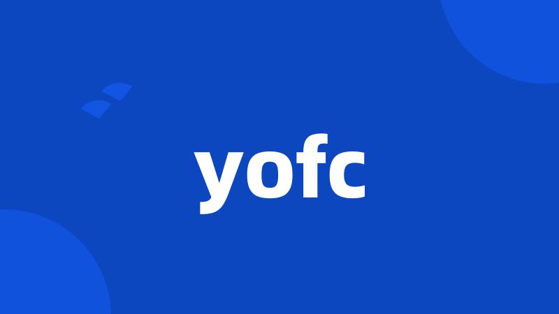 yofc