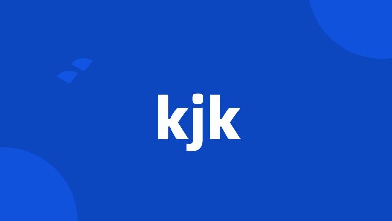 kjk