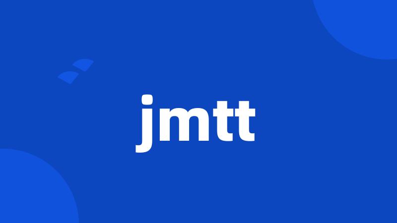 jmtt