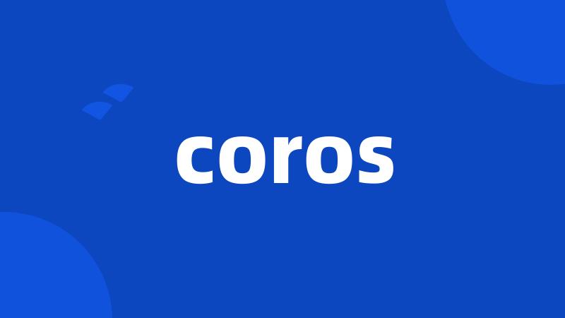 coros