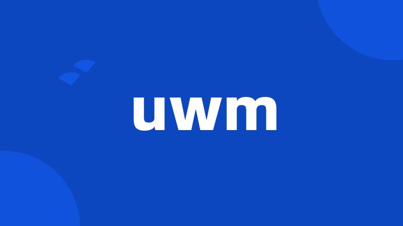 uwm