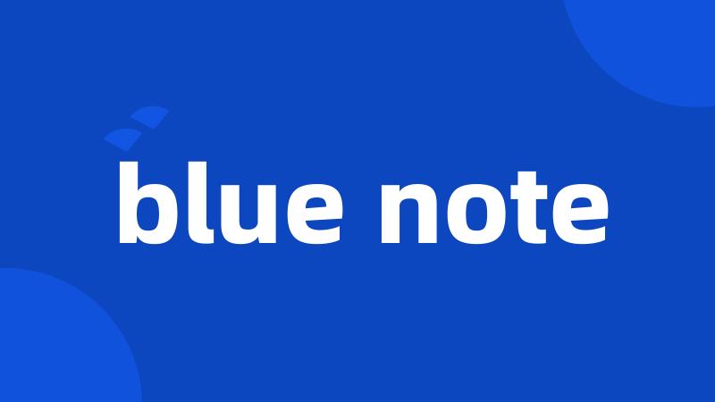 blue note