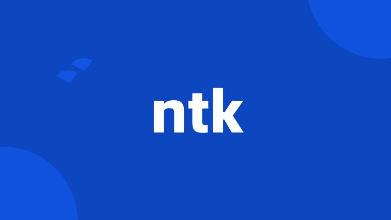 ntk