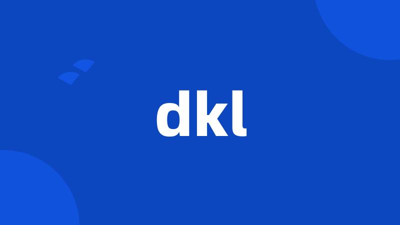 dkl