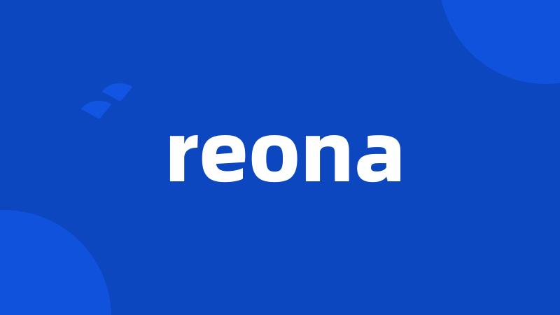 reona