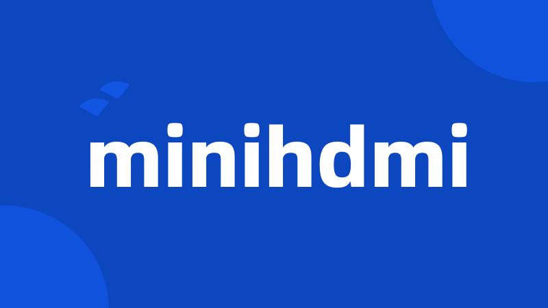 minihdmi