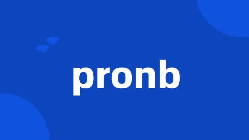 pronb