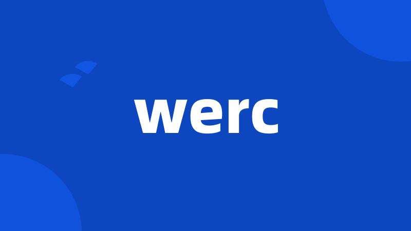 werc