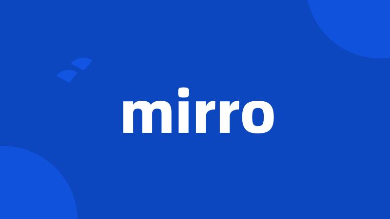 mirro