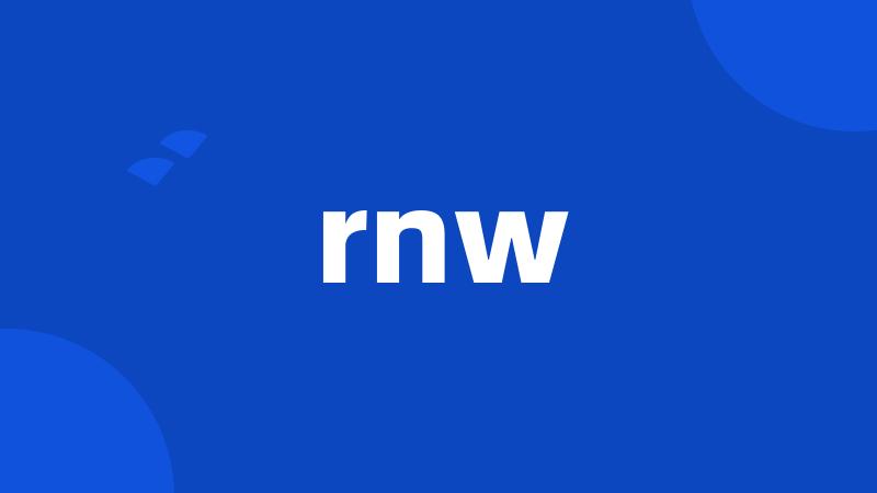 rnw