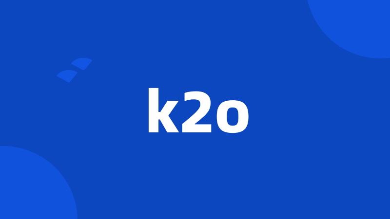 k2o