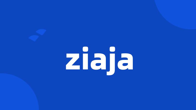 ziaja