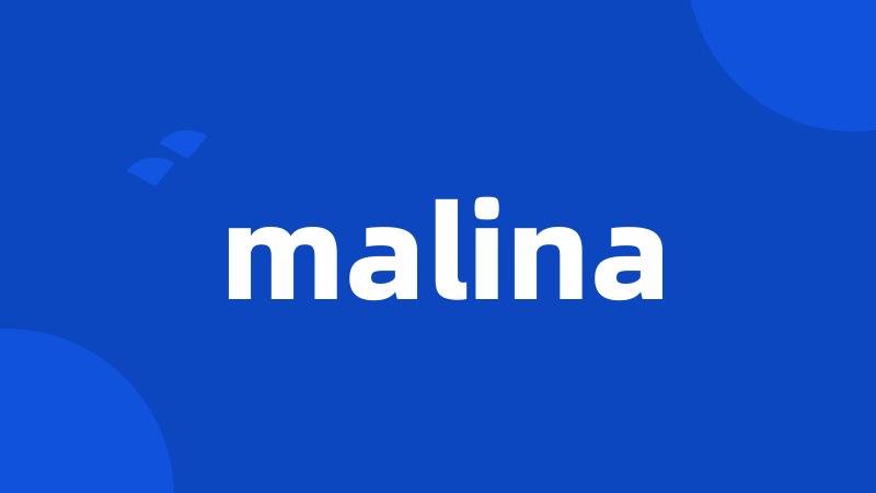 malina