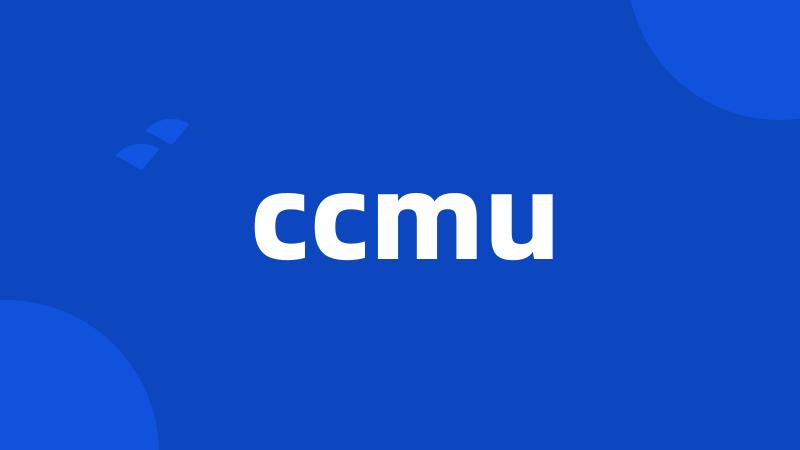 ccmu