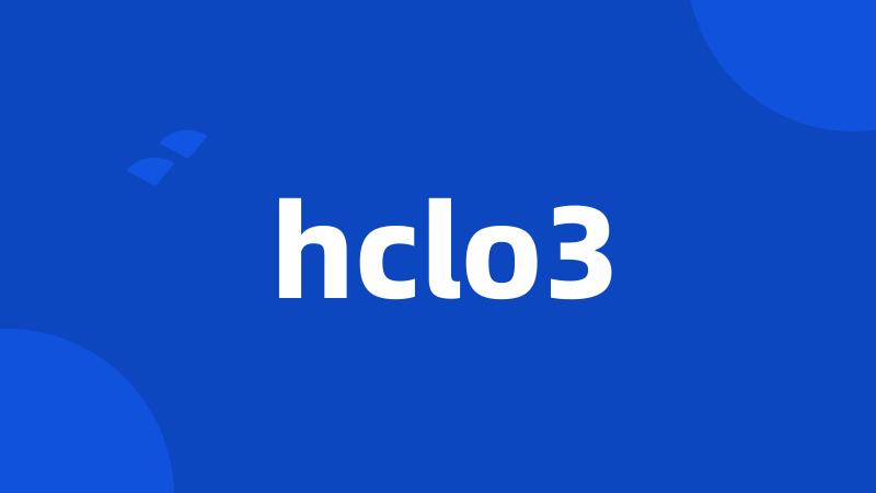 hclo3