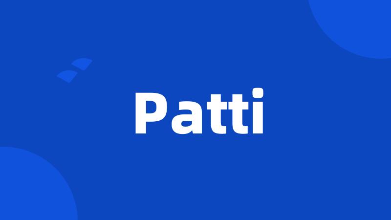 Patti