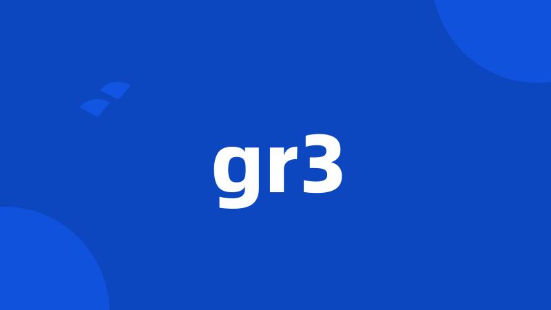 gr3