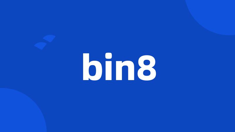 bin8