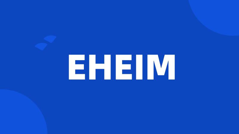 EHEIM