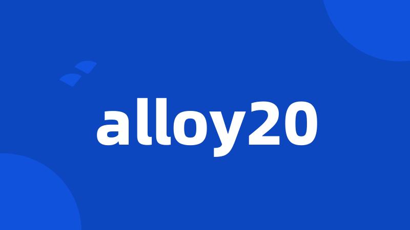 alloy20