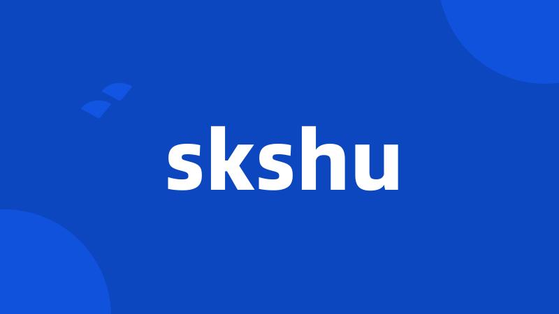 skshu