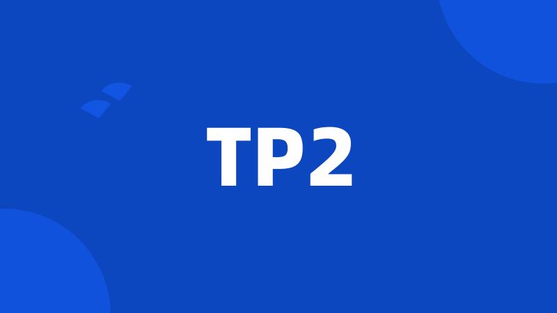 TP2