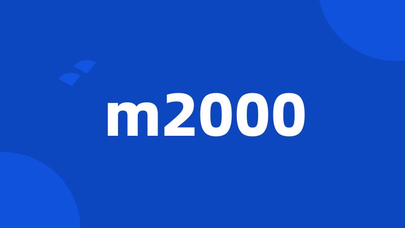 m2000