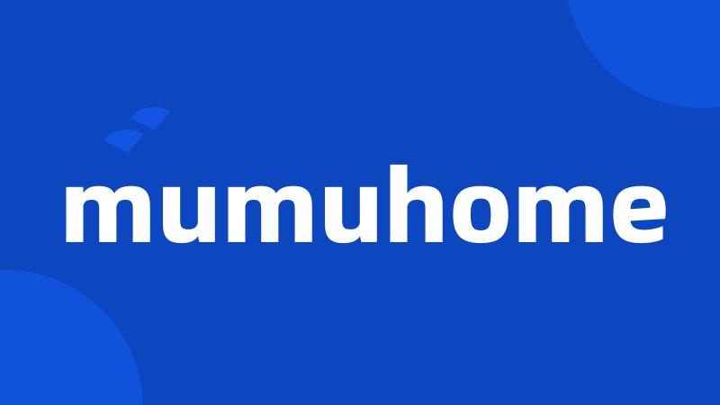 mumuhome